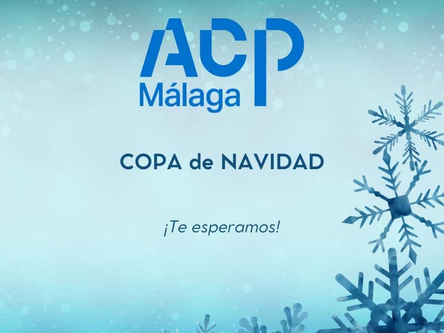 COPA DE NAVIDAD ACP MÁLAGA – MIÉRCOLES, 17 DE DICIEMBRE, 14:30 H.